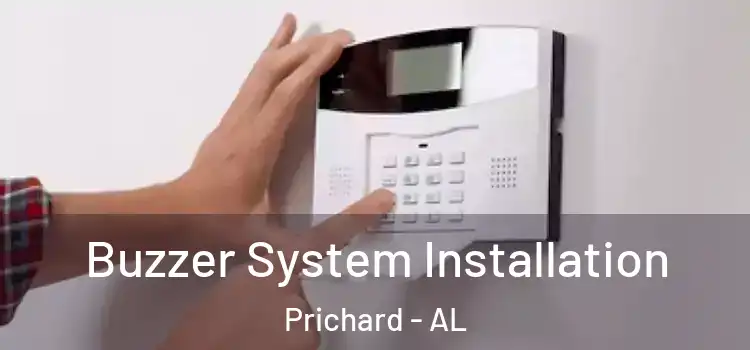Buzzer System Installation Prichard - AL